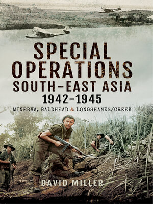 cover image of Special Operations South-East Asia 1942–1945